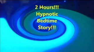 Bestt Sleep Hypnosis Story Ever 2 Hours Long [upl. by Anihtyc]