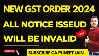 GSt New Order 2024 All GST Notice Invalid Big Relief Judgement [upl. by Hedi]