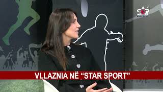 VLLAZNIA NË “STAR SPORT” [upl. by Henni264]