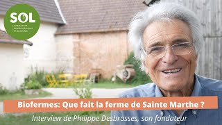 Biofermes Que fait la Ferme de Sainte Marthe [upl. by Uok]