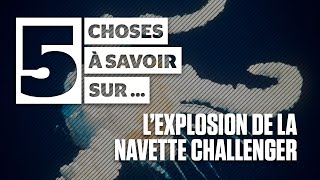 5 choses à savoir sur La désintégration de la navette Challenger [upl. by Tellford]