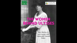 The Women Behind Ulysses [upl. by Asirem]