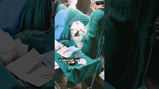 Injury left leg🦵P T S G viralshort medicalstudent video ✨💉 [upl. by Reifel]