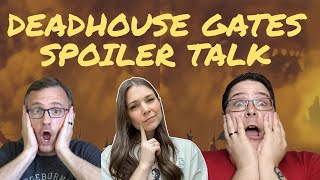 Deadhouse Gates Spoiler Talk Ft Bookborn amp Allen [upl. by Dyna377]