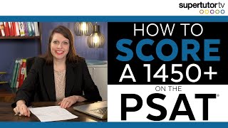 How to Score a 1450 on the PSAT® [upl. by Yve]