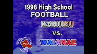 1998 Kahuku Football vs Waianae  September 18 1998 [upl. by Humo]