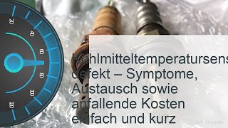 Kühlmitteltemperatursensor defekt  Kosten » Symptome » Reparatur [upl. by Eissim242]