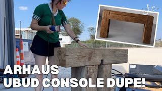 DIY Console Table  Arhaus Ubud Inspired Console Table Using an Old Barn Beam [upl. by Anonyw548]