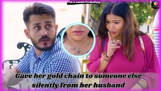 Gave her gold chain to someone else silently from her husband 😱 TIS Productions youtubevideo yt [upl. by Cirdec]