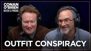 Conan amp Gourley React To A Podcast Conspiracy Theory  Conan OBrien Needs A Friend [upl. by Elton]