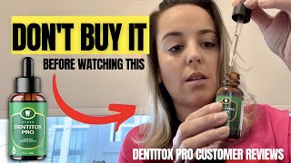 DENTITOX PRO – BUYER BEWARE – Dentitox Pro Reviews Dentitox Pro Review 2022 [upl. by Leiser]