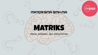 SOAL MATRIKS  Minor Kofaktor dan Determinan [upl. by Lleryt]