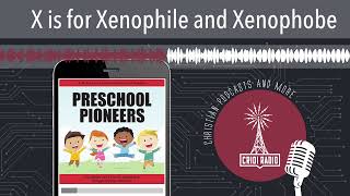 X is for Xenophile and Xenophobe [upl. by Ellives]