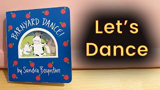 📚 Barnyard Dance by Sandra Boynton Read Aloud for KidsFun amp Engaging Storytime with Catchy Rhymes [upl. by Shulamith]