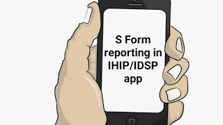 S Form reporting in IHIP  IDSP app Marathi [upl. by Wellington]