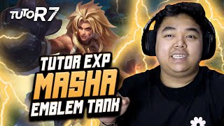 TUTORIAL MASHA EXPLANE PAKE EMBLEM TANK  GABISA MATI  DAPET MVP  TUTOR7 [upl. by Adihsar]