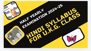 Half yearly Hindi examination syllabus of ukg2nd term examination hindi syllabus for ukgclass [upl. by Yboj]