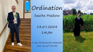 Ordinationsgottesdienst Sascha Maskow [upl. by Ydoow271]