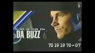 Da Buzz  Let Me Love You Tonight Official Promo Video [upl. by Biegel]