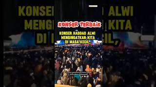 KONSER TERBAIK HADDAD ALWI DAN SULIS [upl. by Fidele]