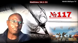 🔥 Les Signes du Retour de JésusChrist Matthieu 24 Vidéo №117 [upl. by Av]