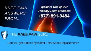 Can you get Bakers cyst after Total Knee Replacement by the Knee Pain Guru kneeclub [upl. by Neelehtak]