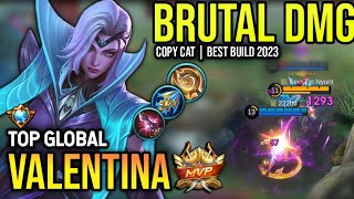 VALENTINA BEST BUILD 2023  TOP GLOBAL VALENTINA GAMEPLAY  MOBILE LEGENDS✓ [upl. by Airbmac99]