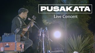 PUSAKATA  Live Concert  TFHP [upl. by Accissej799]