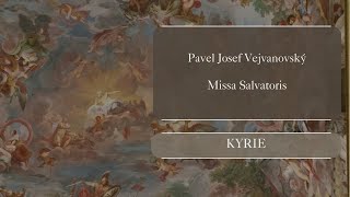 PJ Vejvanovský  Missa Salvatoris  Kyrie [upl. by Anniram550]