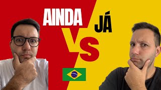 How to use “já” and “ainda” in Brazilian Portuguese [upl. by Erida96]