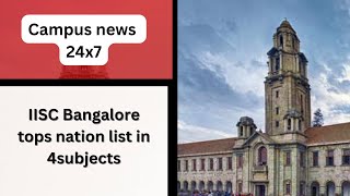 IISC Bangalore tops nation list in 4subjects [upl. by Sotnas]