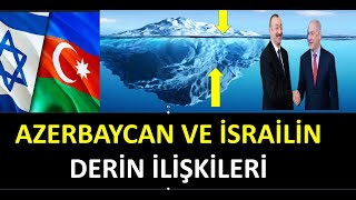 ALİYEV VE İSRAİLİN DERİN İLİŞKİLERİ  AZERBAYCANA İSRAİL ASKERİ ÜSLERİ [upl. by Drageruaeb]