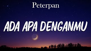 PETERPAN  Yang Terdalam  Lirik [upl. by Jewell188]