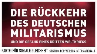 Die Rückkehr des deutschen Militarismus und die Gefahr eines Dritten Weltkriegs [upl. by Avner243]