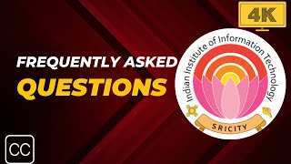 Frequently Asked Questions about IIIT Sri City  Hari Explores [upl. by Torhert]