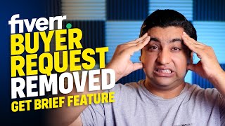 Fiverr Latest Update Buyer Request Removed  Get Briefs Feature [upl. by Marjie]