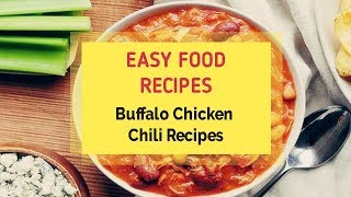 Buffalo Chicken Chili Recipes [upl. by Berner381]