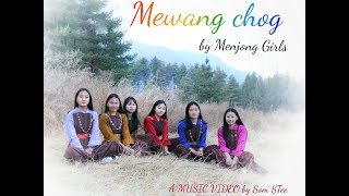 Mewang Chog  Latest Bhutanese mtv  Menjong Girls Som STee [upl. by Dymphia]