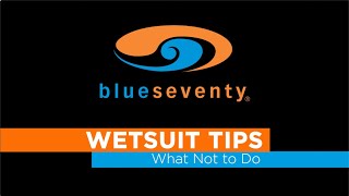 Wetsuit Tips What Not To Do [upl. by Marita315]