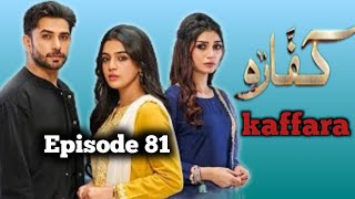 Kaffara Drama Episode 81Pakistani drama top reviews 05pakistani drama reviews harpalgeo [upl. by Melitta]