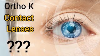 Ortho k Contact Lenses  Myopia control Lenses  Orthokeratology Lenses In Detail [upl. by Kappenne933]