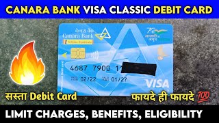 Canara Bank Visa Classic Debit Card Limit Charges Benifits । Canara Bank Classic Debit Card 2023 [upl. by Connell]