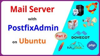 Part 2  Install and Configure Mail Server with PostfixAdmin on Ubuntu [upl. by Yolanthe]