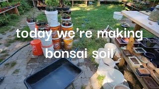 Making The Best Bonsai Soil My Recipe [upl. by Anuahsar]