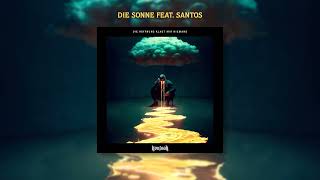 Kontra K  Die Sonne feat Santos Official Audio [upl. by Alica]