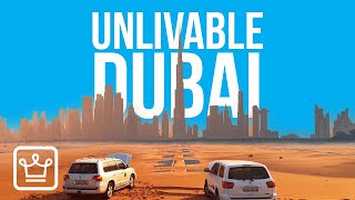 Why Dubai is an Unlivable City [upl. by Perceval]