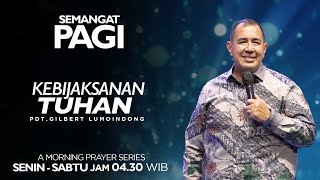 Semangat Pagi  Kebijaksanaan Tuhan  Jumat 25 Agustus 2023 [upl. by Antin725]