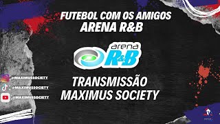 FUTEBOL COM OS AMIGOS 0111  ARENA RampB  AO VIVO E COM IMAGENS [upl. by Eileek]