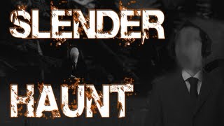 Haunt The Real Slender Game [upl. by Gnil]