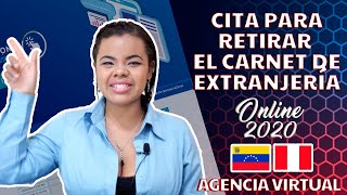 💻 ¿COMO SACAR CITA PARA RETIRAR EL CARNET DE EXTRANJERÍA 2020  AGENCIA VIRTUAL DE MIGRACIÓN 🇻🇪🇵🇪 [upl. by Coppinger310]